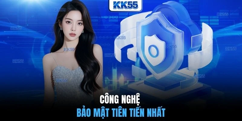 Công nghệ bảo mật tiên tiến nhất