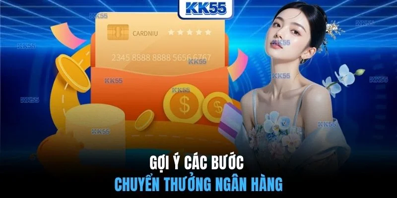Gợi ý các bước chuyển thưởng ngân hàng