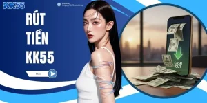 Rút tiền KK55